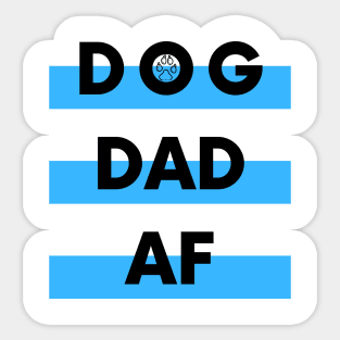 Dog Dad AF Sticker